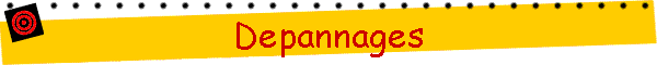 Depannages